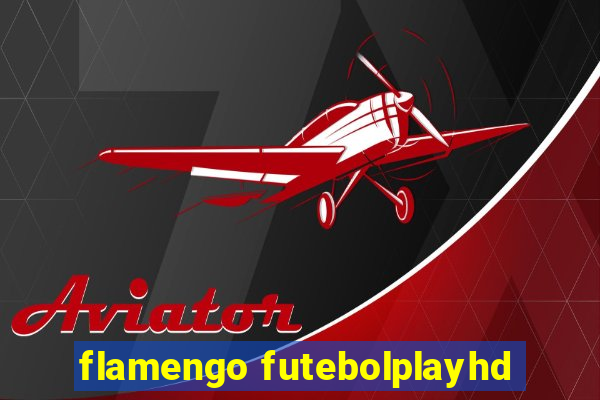 flamengo futebolplayhd